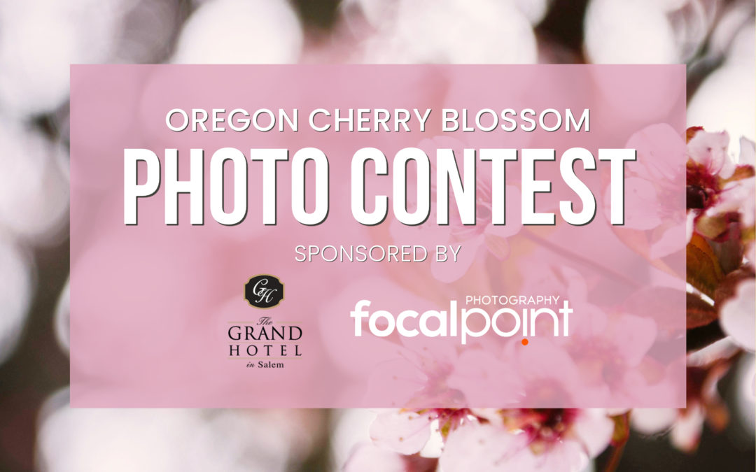 Oregon Cherry Blossom Photo Contest 2024